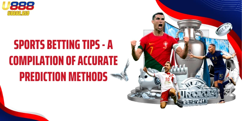 Sports Betting Tips - A Compilation Of Accurate Prediction Methods